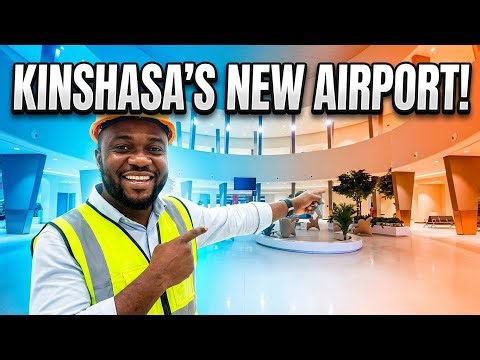 L'aéroport de la N'Djili Kinshasa transformation incroyable