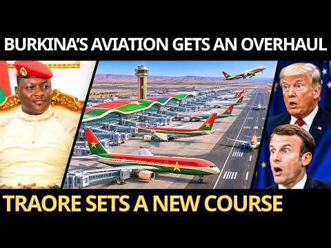 TRAORE Shakes Up BURKINA’s Aviation — The SKY Becomes a Strategic Priority
