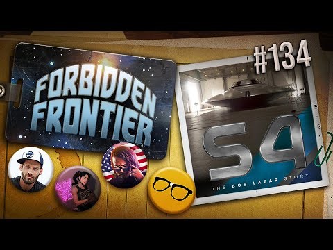 S4 The Bob Lazar Story | Forbidden Frontier #134