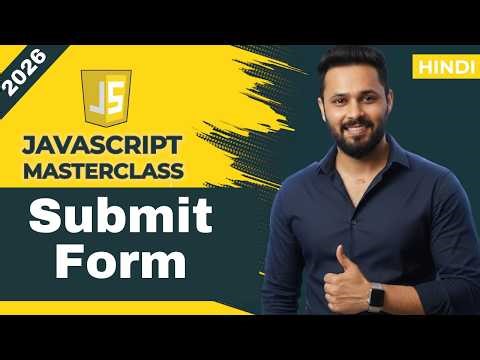 JavaScript Tutorial in Hindi #70 JavaScript Form Submit Handling | preventDefault() + FormData