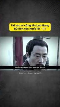 Tại sao kẻ lưu manh lại thắng "Chiến Thần Bách Chiến Bách Thắng"? Toàn cảnh Hán Sở tranh hùng
