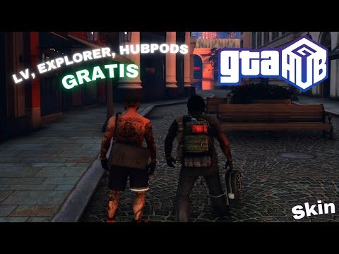 LV, EXPLORER Y HUBPODS GRATIS [GTAHUB]