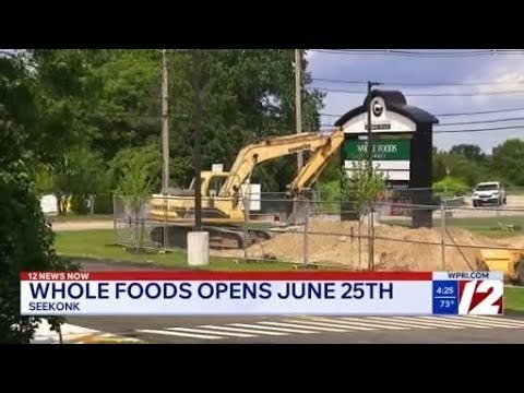 Seekonk Whole Foods opens June 25