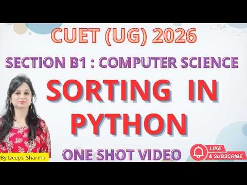Sorting in Python | Sorting Techniques in Python #cuet2026 #cuetug2026 #cuetug2026 #cuetexam