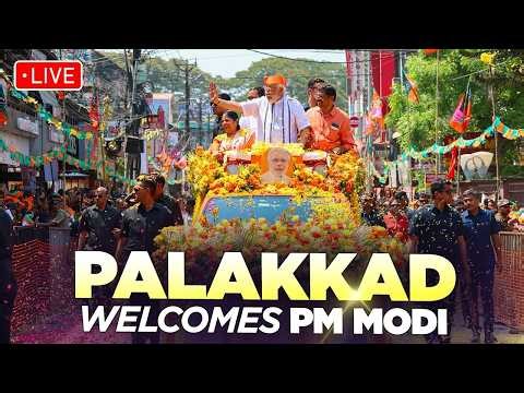 LIVE: PM Modi holds a roadshow in Thrissur, Keralam