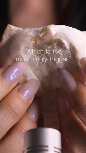 #asmr Which is the most tingly trigger?