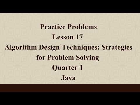 Algorithm Design Techniques: Strategies for Problem Solving | Q1 Java L17 P1 | SMILE ROAD