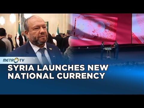 Syria Unveils New Currency as Transitional Government Signals Economic Shift