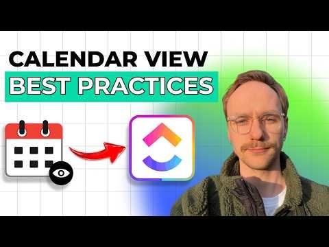 Best Practices for Calendar View in ClickUp [2026 Full Guide]