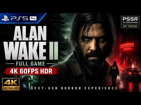 Alan Wake 2 (PS5 Pro) 4K 60FPS HDR Gameplay Walkthrough FULL GAME (PSSR Ray Tracing)