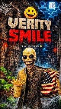 VERITY 😊 Don't Look. Yellow smile. Too close. #verity #veritysmile #verityminecraft #music #newsong