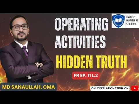 Profit Looks Good… But Operating Activities Show Reality I FR L11 P2I Md Sanaullah