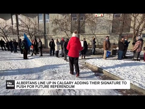 Albertans line up in Calgary adding their signature to push for future referendum