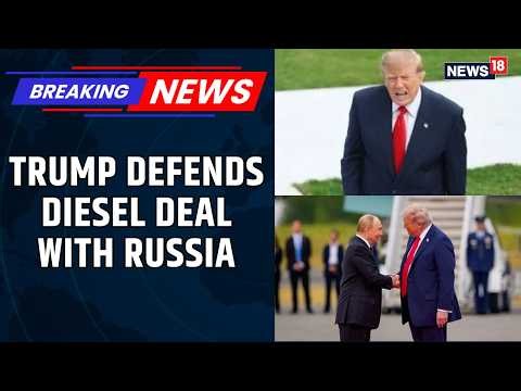 Russia Ukraine War | Trump Backs Diesel Deal With Russia, Says US Farmers and Ranchers Will Benefit