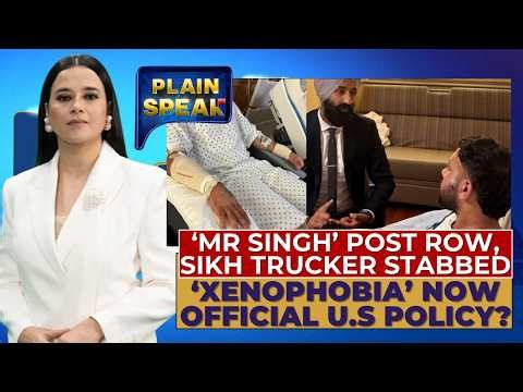 U.S. SIKH TRUCKER ATTACKED: Xenophobia Debate | Sajjanhar, Mann & Locker | Plain Speak