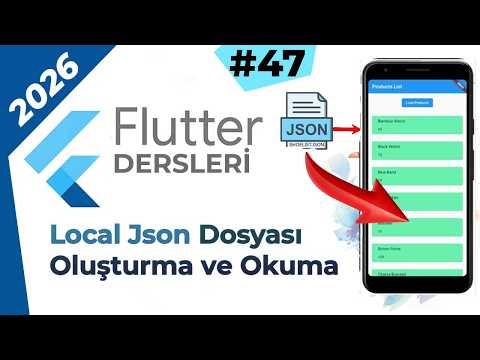 Flutter'da Local JSON Dosyasından Veri Okuması Nasıl yapılır ? | Flutter Dersi #47