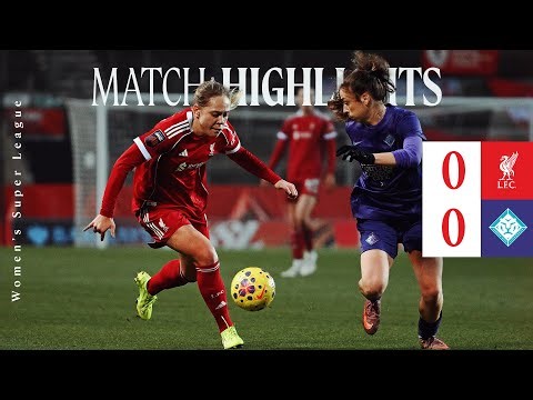 Highlights: Liverpool FC Women 0-0 London City Lionesses | New Signings Debut in Draw | WSL