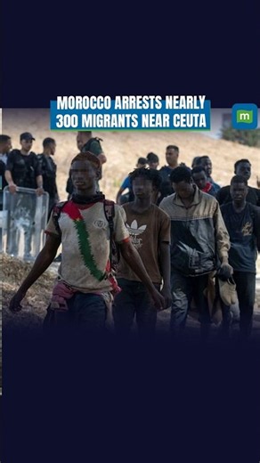 Morocco Arrests Nearly 300 New Migrants Trying To Reach Spain's Ceuta
