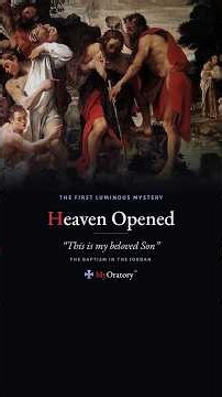 Heaven Opened: The First Luminous Mystery | Catholic Rosary Prayer #shorts