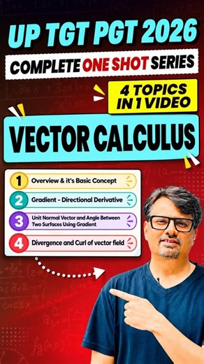 Vector Calculus in One Shot : All Concept & Example #uptgtpgtexam
