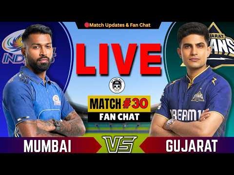 🔴Live: Mumbai vs Gujarat, 30th T20 IPL 2026 | Mi vs GT Live | Live Cricket Match Today | IPL Today