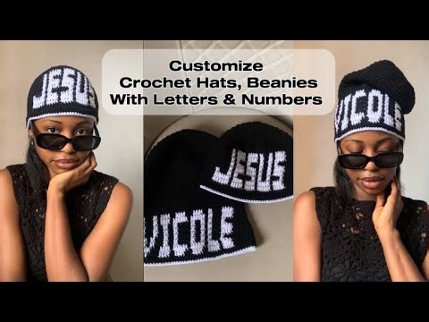 How to Crochet Neat letters And Numbers on Hats | Custom beanie tutorial 
