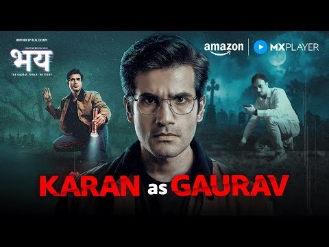 Meet Gaurav Tiwari ft. Karan Tacker | Bhay – The Gaurav Tiwari Mystery | Amazon MX Player