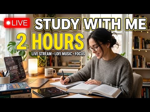 📚 Study With Me Live | 2 Hour Focus Session | No Distractions