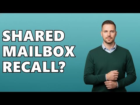 Can You Recall An Email From A Shared Mailbox In Outlook?