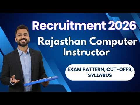 Rajasthan Computer Instructor Vacancies 2026 | Exam Pattern, Cut-offs, Syllabus