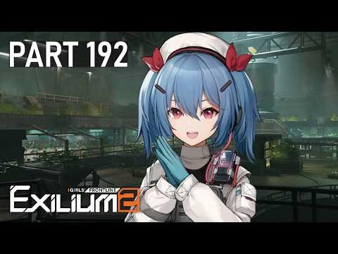 Girls' Frontline 2 Exilium - [Story Part 192] - Antiparallel Part 2 (Chapter 17)