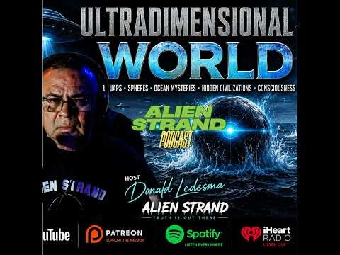 #213- Ultradimentional World #ufo #uap