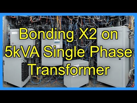 Bonding X2 on 5kVA Single Phase Transformer
