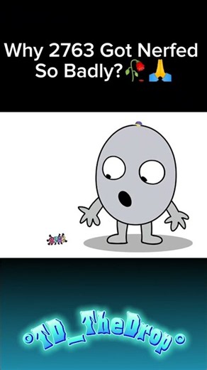Why 2763 Got Nerfed So Badly?... #bfb #bfdi #tpot #bfdia #OSC