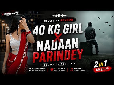 40 KG Girl | Parindey - B Praak | Avvy Sra | Ajay Hooda | Ruba Khan | Bali Sharma 