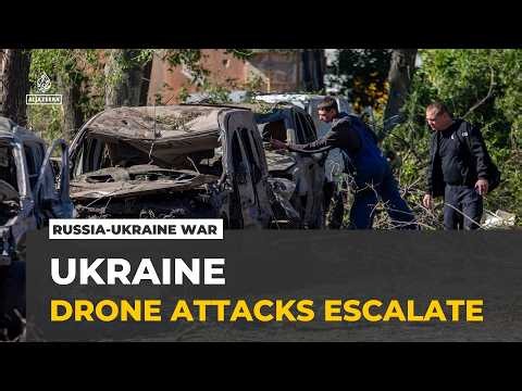 Ukraine-Russia strikes: War intensifies as drone attacks escalate
