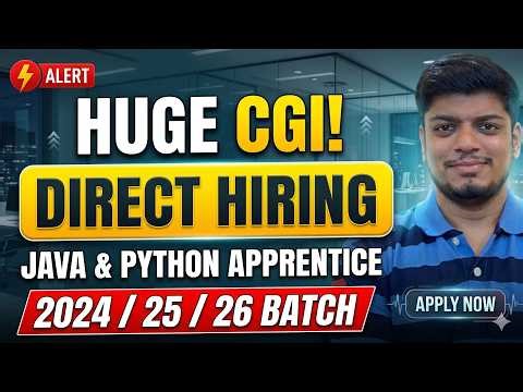 🔥Finally CGI Direct Hiring | Java/Python Hiring | Off-Campus Drive 2026, 2025, 2024 BATCH