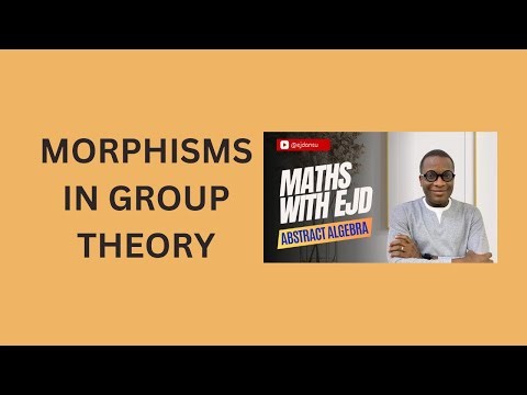11. Morphisms in Group Theory