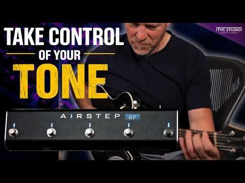 Take Control of Your Tone - XSonic Airstep GP