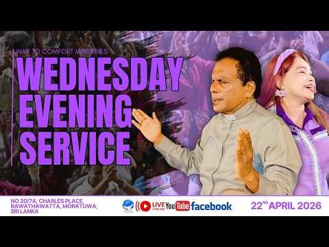 Wednesday Evening Service Live - April 22th, 2026 ✨