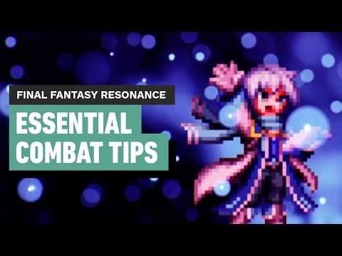 How Combat Works in Final Fantasy Resonance | Beginner's Guide & Tips