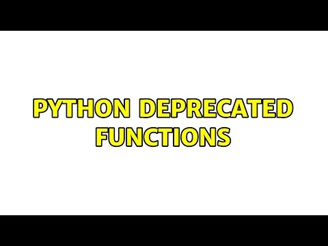 Python deprecated functions (5 Solutions!!)