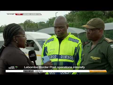 Lebombo border post operations intensify