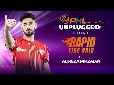 Rapid Fire Raid ft. Alireza Mirzaian | PKL Unplugged | Pro Kabaddi League