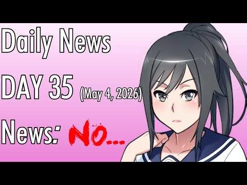 Daily Yandere Simulator New - Day 35 (May 4th, 2026)