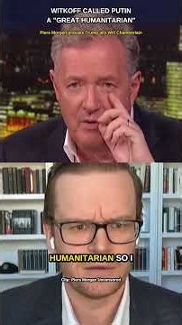 Witkoff Called Putin a 'Humanitarian' — Piers Morgan vs Will Chamberlain | Piers Morgan Uncensored