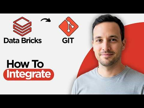 How to Integrate Databricks with Git (2026 Step by Step Guide)