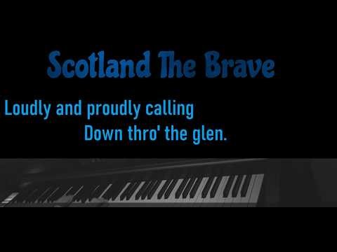 🎵 Scotland the Brave 🎹 Piano (with lyrics)