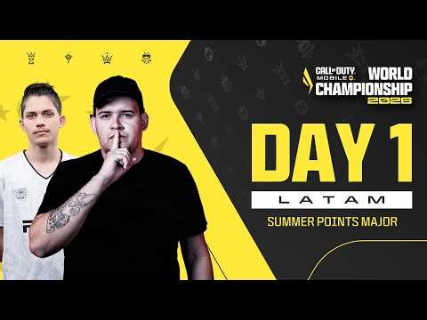 Call of Duty: Mobile World Championship 2026 - Latam Summer Split Points Major - Day 1