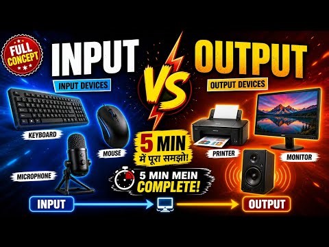 Input Output Devices || Full Concept
